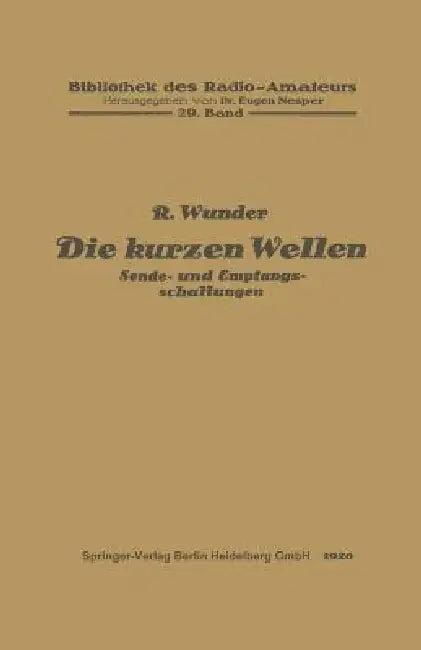 Die Kurzen Wellen (English, Robert Wunder)