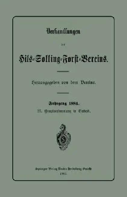 Verhandlungen Des Hils-Solling-Forst-Vereins (English, Derein Dereine)