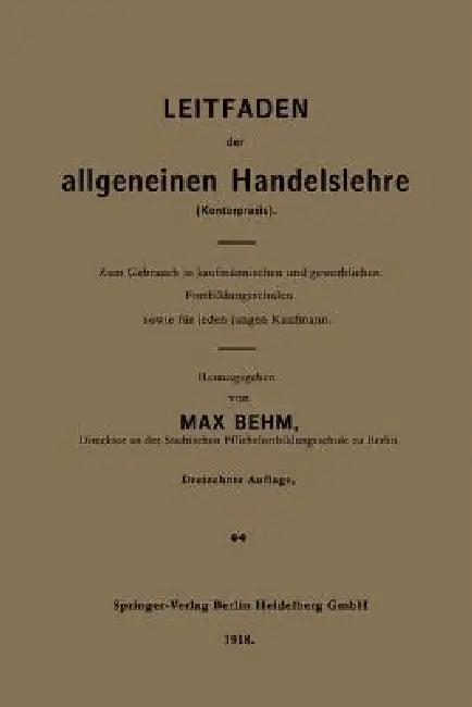 Leitfaden Der Allgemeinen Handelslehre (Kontorpraxis) (English, Max Behm)