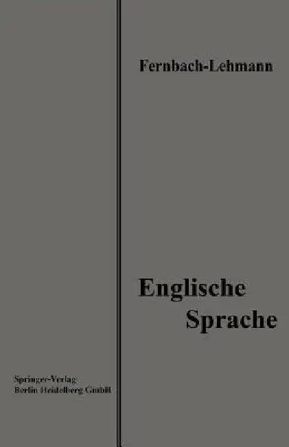 Lehrbuch Der Englischen Sprache (English, Leo Fernbach | Wilhelm Lehmann)