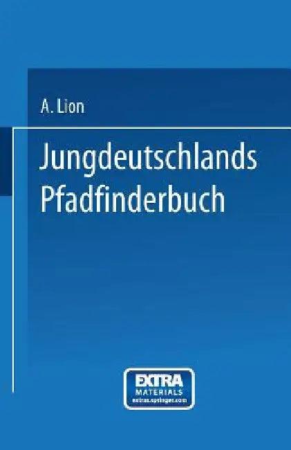Jungdeutschlands Pfadfinderbuch (English, Alexander Lion)