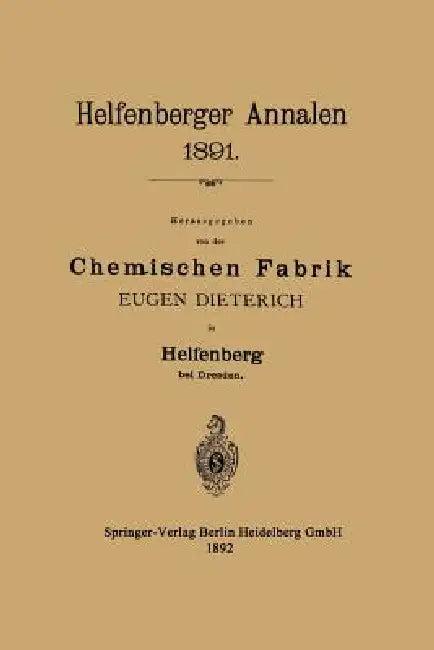 Helfenberger Annalen 1891 (English, Eugen Dieterich)