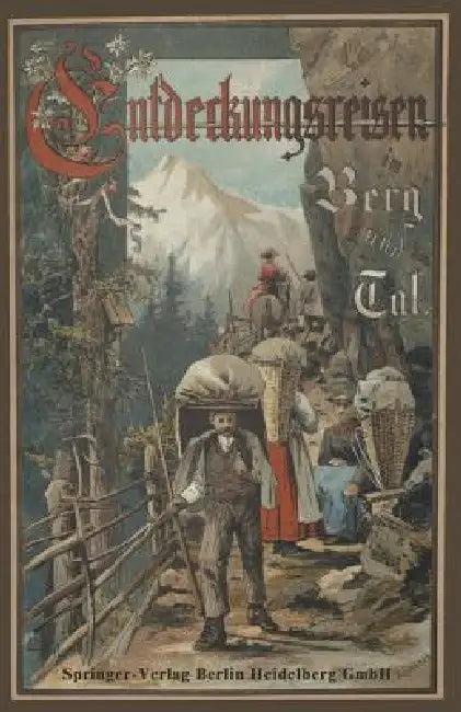 Entdeckungsreisen in Berg Und Tal (English, Hermann Wagner)
