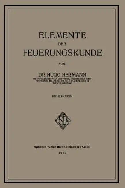 Elemente Der Feuerungskunde (English, Hugo Hermann)