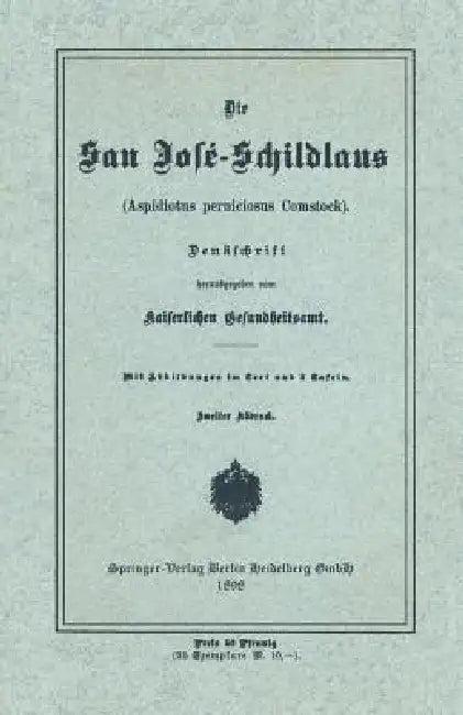 Die San José-Schildlans (English, Kaiserlichen Gesundheitsamt)