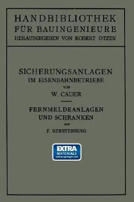 Sicherungsanlagen Im Eisenbahnbetriebe (English, Wilhelm Adolf Eduard Cauer)