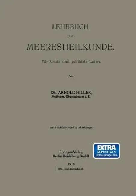 Lehrbuch Der Meeresheilkunde (English, Arnold Hiller)