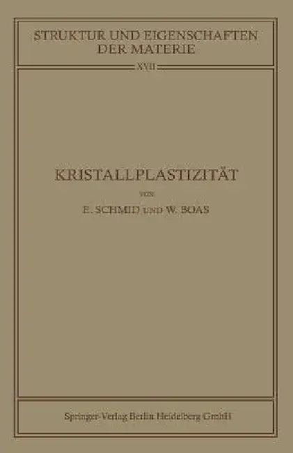 Kristallplastizität (English, Erich Schmid | Walter Boas)