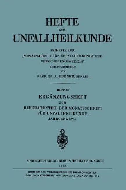 Ergänzungsheft Zum Referatenteil Der Monatsschrift Für Unfallheilkunde (English, A. Hübner)