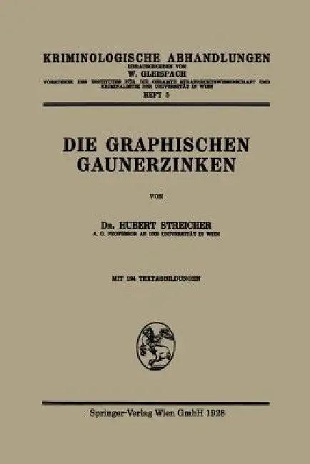 Die Graphischen Gaunerzinken (English, Hubert -J Streicher)