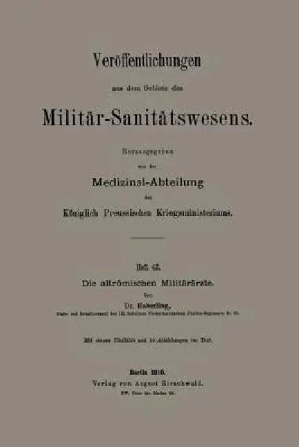 Die Altrömischen Militärärzte (English, Willy G. Haberling)