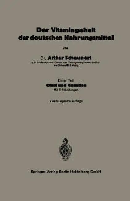 Der Vitamingehalt Der Deutschen Nahrungsmittel (English, Arthur Scheunert)