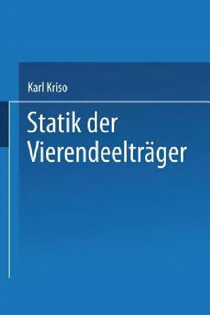 Statik Der Vierendeelträger (English, Karl Kriso)