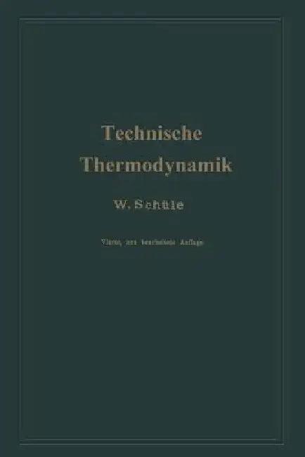 Technische Thermodynamik (English, Wilhelm Schüle)