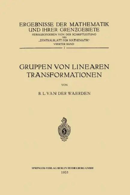 Gruppen Von Linearen Transformationen (English, Bartel Leendert Waerden)