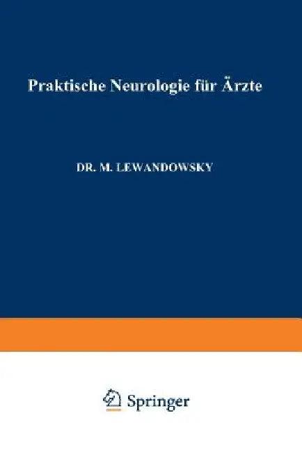 Praktische Neurologie Für Ärzte (English, Max Lewandowsky)
