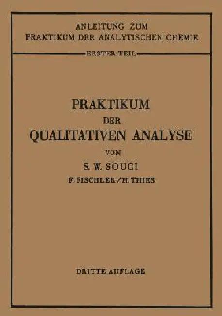 Praktikum Der Qualitativen Analyse (English, Siegfried Walter Souci | Heinrich Thies)