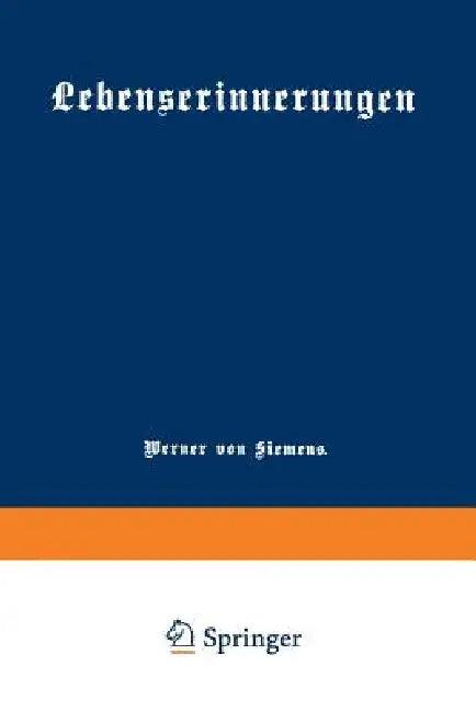 Lebenserinnerungen (English, Werner Von Siemens)