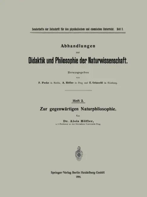 Zur Gegenwärtigen Naturphilosophie (English, Alois Höfler)