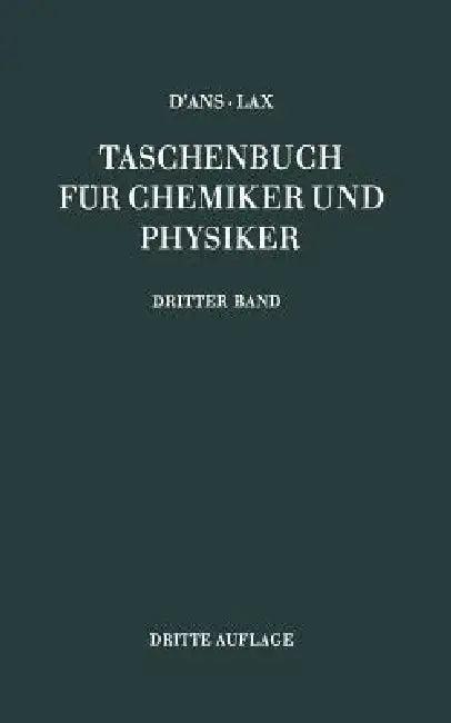Eigenschaften Von Atomen Und Molekeln (English, Jean D'Ans | Ellen Lax | Klaus Schäfer)