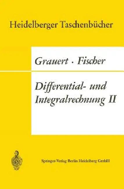 Differential- Und Integralrechnung II (English, Hans Grauert | Wolfgang Fischer | Ingo Lieb)