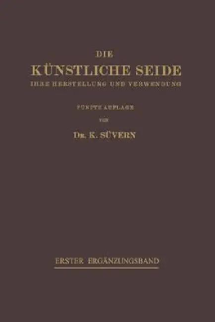 Die Künstliche Seide (English, Karl Süvern | H. Frederking)