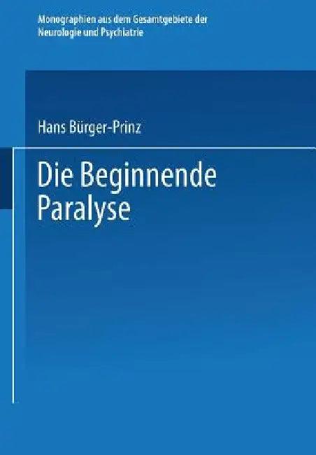 Die Beginnende Paralyse (English, Hans Bürger-Prinz)