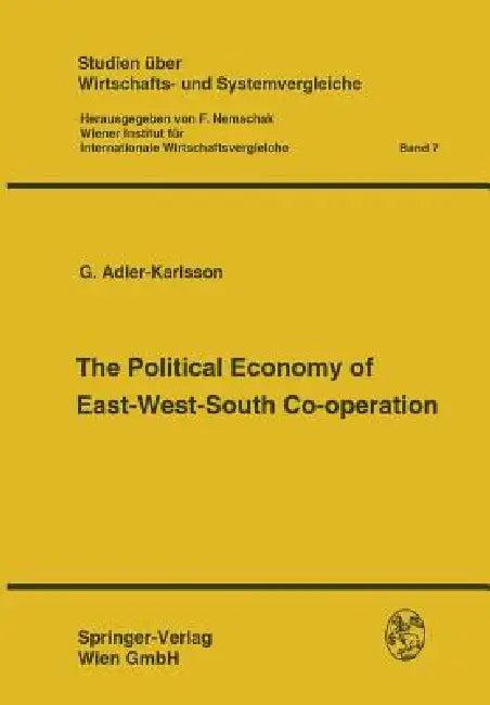 The Political Economy of East-West-South Co-Operation (English, F. Nemschak)