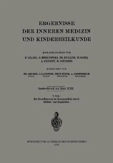 Die Beeinflussung Der Darmmotilität Durch Abführ- Und Stopfmittel (English, S. Lang)