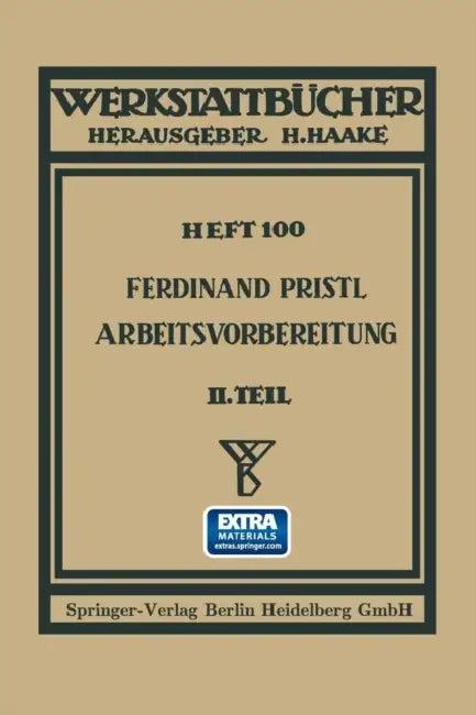 Arbeitsvorbereitung (English, Ferdinand Pristl)