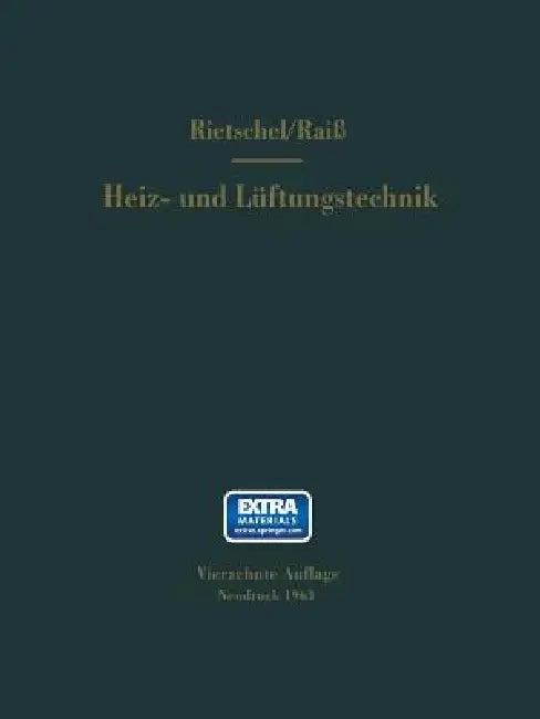 H. Rietschels Lehrbuch Der Heiz- Und Lüftungstechnik (English, Wilhelm Raiss | F. Roedler)