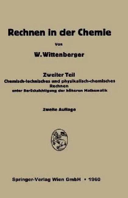 Rechnen in Der Chemie (English, Walter Wittenberg)
