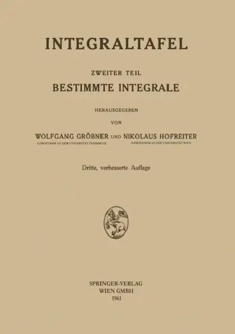 Bestimmte Integrale (English, Wolfgang Gröbner | Nikolaus Hofreiter)