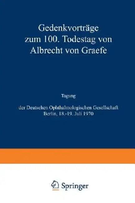 Albrecht Von Graefe (English, Deutsche Ophthalmologische Gesellschaft)