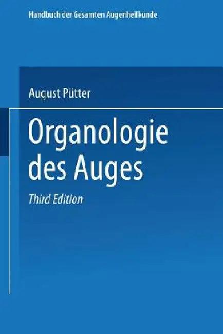 Organologie Des Auges (English, August Pütter | Theodor Axenfeld | Anton Elschnig)