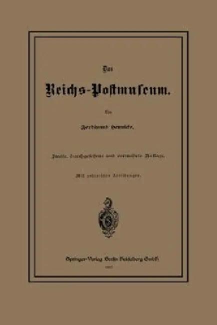 Das Reichs-Postmuseum (English, Ferdinand Hennicke)