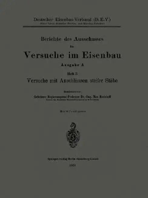 Berichte Des Ausschusses Für Versuche Im Eisenbau (English, Max Rudelhoff)