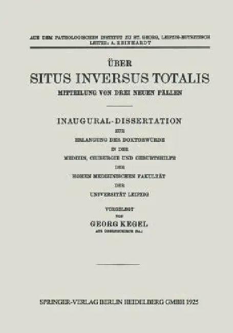 Über Situs Inversus Totalis (English, Georg Kegel)