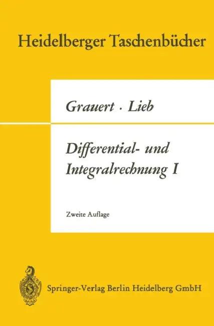 Differential- Und Integralrechnung I (English, Hans Grauert | Ingo Lieb)