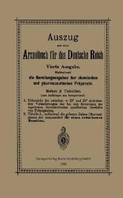 Auszug Aus Dem Arzneibuch Für Das Deutsche Reich (English, Verlag Von Julius Springer Berlin)