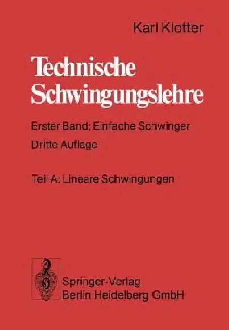 Technische Schwingungslehre (English, Karl Klotter | Günter Benz)