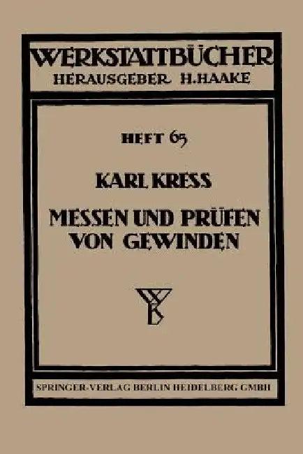 Messen Und Prüfen Von Gewinden (English, Karl Kress)