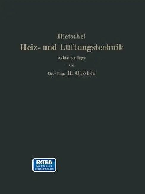 H. Rietschels Leitfaden Der Heiz- Und Lüftungstechnik (English, Hermann Rietschel | I. B. Urgers | Heinrich Groeber)