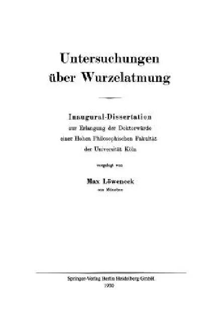 Untersuchungen Über Wurzelatmung (English, Max Löweneck)