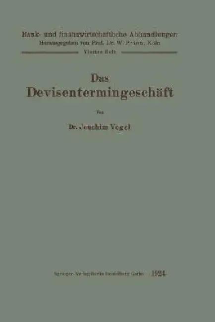 Das Devisentermingeschäft (English, Joachim Vogel)