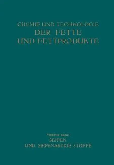 Seifen Und Seifenartige Stoffe (English, Heinrich Schönfeld)