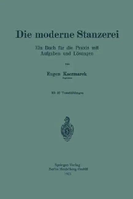 Die Moderne Stanzerei (English, Eugen Kaczmarek)