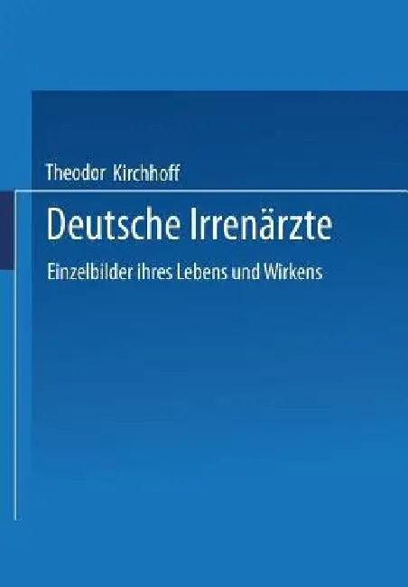 Deutsche Irrenärzte (English, Theodor Kirchhoff)