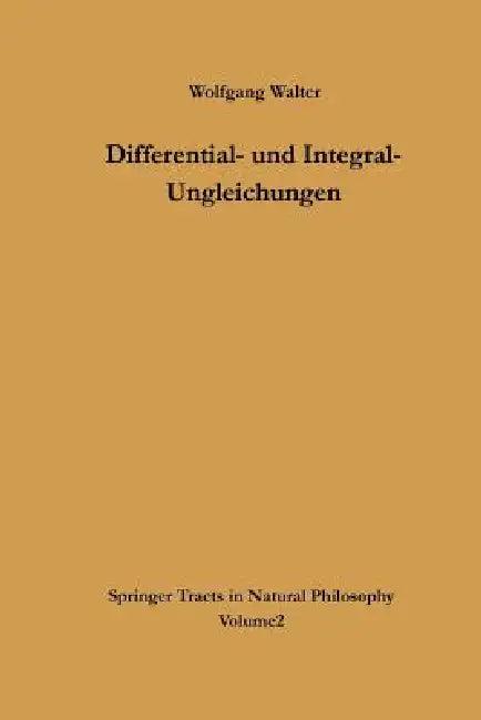 Differential- Und Integral-Ungleichungen (English, Wolfgang Walter)