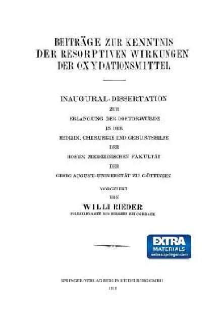 Beiträge Zur Kenntnis Der Resorptiven Wirkungen Der Oxydationsmittel (English, Willi Rieder)